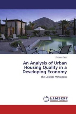 Analysis of Urban Housing Quality in a Developing Economy