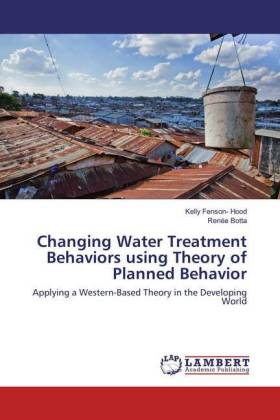 Changing Water Treatment Behaviors using Theory of Planned Behavior