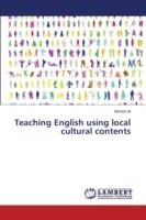 Teaching English using local cultural contents