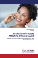 Institutional Factors Affecting Internal Audit