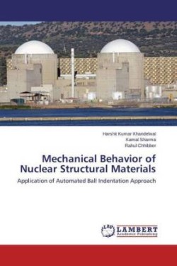 Mechanical Behavior of Nuclear Structural Materials