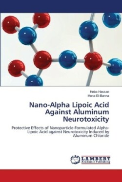 Nano-Alpha Lipoic Acid Against Aluminum Neurotoxicity