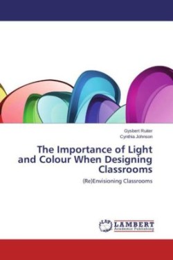 Importance of Light and Colour When Designing Classrooms