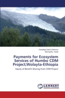 Payments for Ecosystem Services of Humbo CDM Project;wolayta-Ethiopia