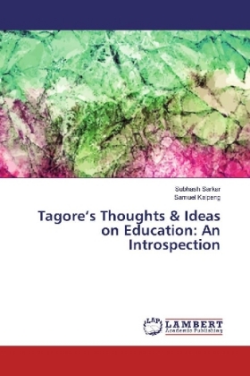 Tagore's Thoughts & Ideas on Education: An Introspection