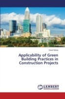 Applicability of Green Building Practices in Construction Projects