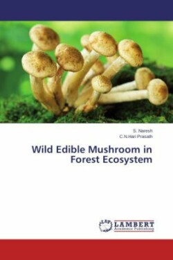 Wild Edible Mushroom in Forest Ecosystem