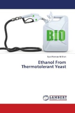 Ethanol From Thermotolerant Yeast