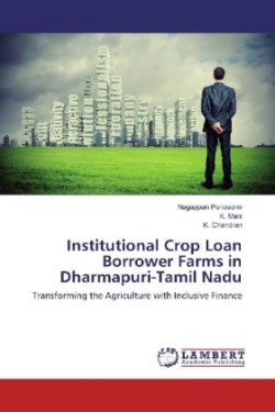 Institutional Crop Loan Borrower Farms in Dharmapuri-Tamil Nadu