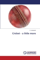 Cricket - a little more