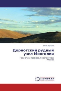 Dornotskiy Rudnyy Uzel Mongolii