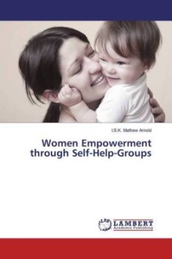 Women Empowerment Through Self-Help-Groups