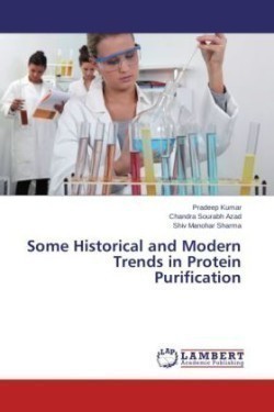 Some Historical and Modern Trends in Protein Purification