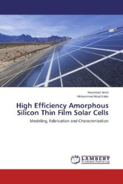 High Efficiency Amorphous Silicon Thin Film Solar Cells