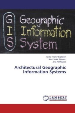 Architectural Geographic Information Systems