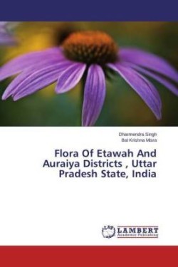 Flora Of Etawah And Auraiya Districts, Uttar Pradesh State, India