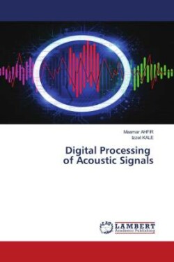 Digital Processing of Acoustic Signals