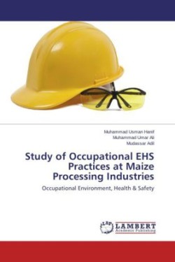 Study of Occupational EHS Practices at Maize Processing Industries