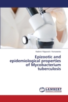 Epizootic and Epidemiological Properties of Mycobacterium Tuberculosis