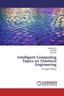 Intelligent Computing Topics on Chemical Engineering