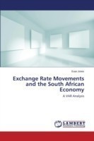 Exchange Rate Movements and the South African Economy