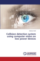 Collision detection system using computer vision on low power devices