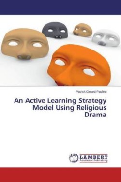 Active Learning Strategy Model Using Religious Drama