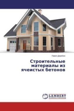 Stroitel'nye Materialy Iz Yacheistykh Betonov