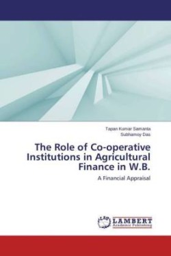 Role of Co-Operative Institutions in Agricultural Finance in W.B.