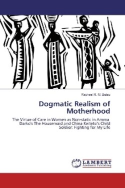 Dogmatic Realism of Motherhood