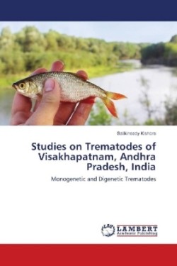 Studies on Trematodes of Visakhapatnam, Andhra Pradesh, India