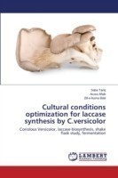 Cultural conditions optimization for laccase synthesis by C.versicolor