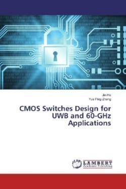 CMOS Switches Design for UWB and 60-GHz Applications