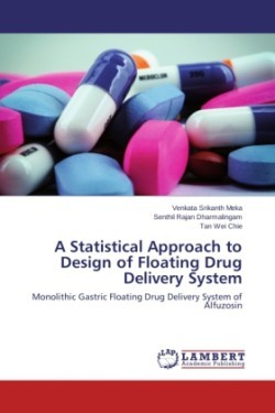 Statistical Approach to Design of Floating Drug Delivery System