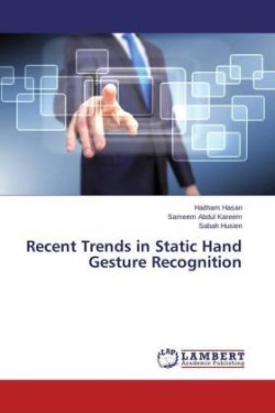 Recent Trends in Static Hand Gesture Recognition