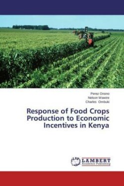 Response of Food Crops Production to Economic Incentives in Kenya