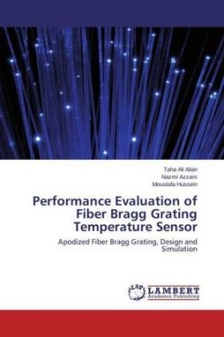 Performance Evaluation of Fiber Bragg Grating Temperature Sensor