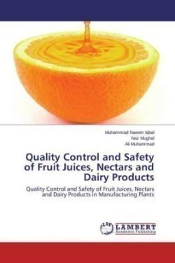 Quality Control and Safety of Fruit Juices, Nectars and Dairy Products