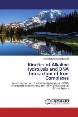 Kinetics of Alkaline Hydrolysis and DNA Interaction of Iron Complexes