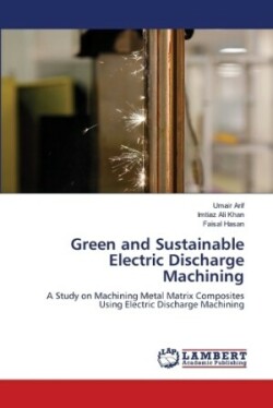 Green and Sustainable Electric Discharge Machining