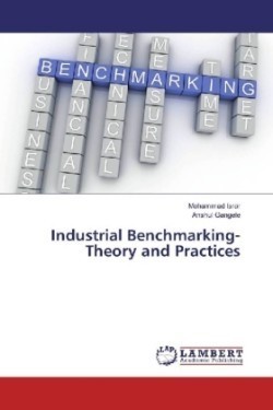 Industrial Benchmarking-Theory and Practices