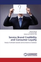 Service Brand Credibility and Consumer Loyalty