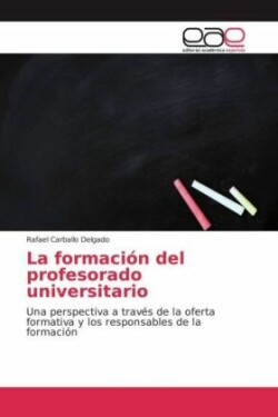 La formación del profesorado universitario