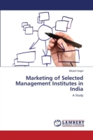 Marketing of Selected Management Institutes in India