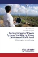 Enhancement of Power System Stability by Using DFIG Based Wind Farm