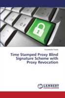 Time Stamped Proxy Blind Signature Scheme with Proxy Revocation