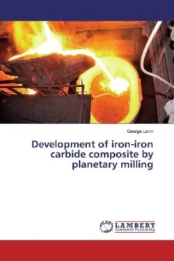 Development of iron-iron carbide composite by planetary milling