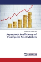 Asymptotic Inefficiency of Incomplete Asset Markets