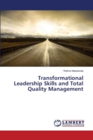 Transformational Leadership Skills and Total Quality Management