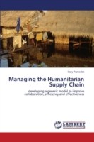 Managing the Humanitarian Supply Chain